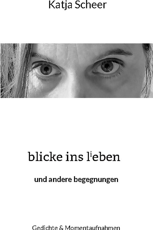 blicke ins lieben