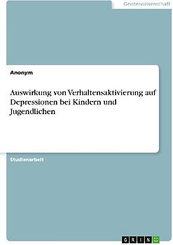 Auswirkung von Verhaltensaktivierung auf Depressionen bei Kindern und Jugendlichen