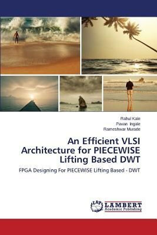 An Efficient VLSI Architecture for PIECEWISE Lifting Based DWT