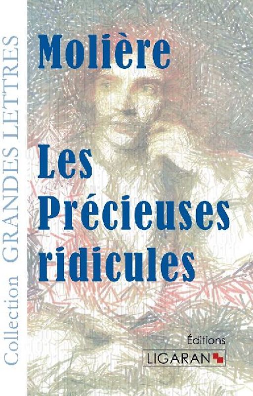 Les Précieuses ridicules (grands caractères)