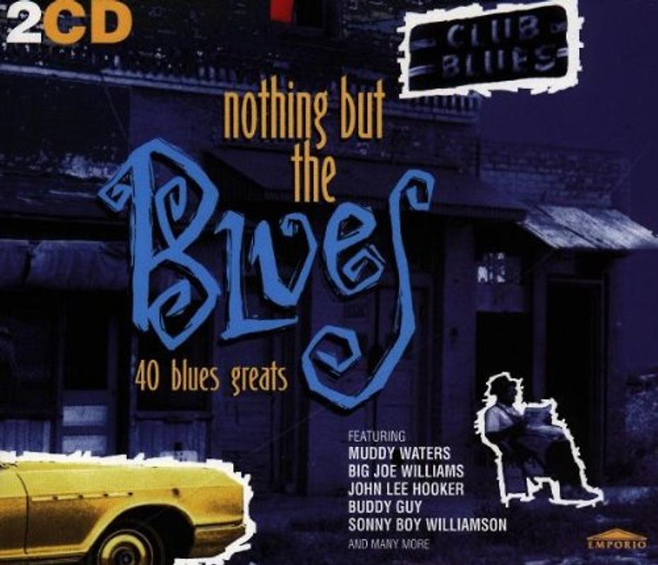 Nothing But the Blues - Nothing But the Blues-Dcd