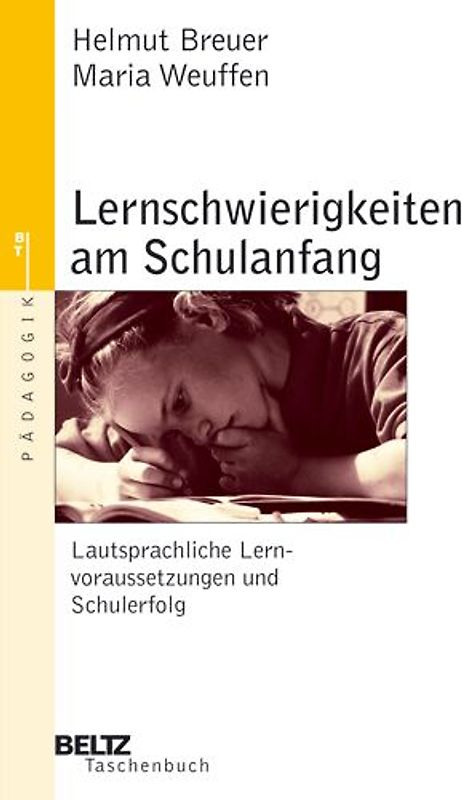 Lernschwierigkeiten am Schulanfang - Lautsprachliche Lernvoraussetzungen und Schulerfolg