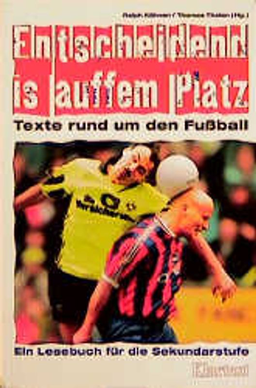 Entscheidend is auffem Platz