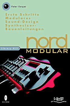 Wizoo Guide Nord Modular. Erste Schritte, Modulare Klangsynthese, Virtuelle Bauanleitungen