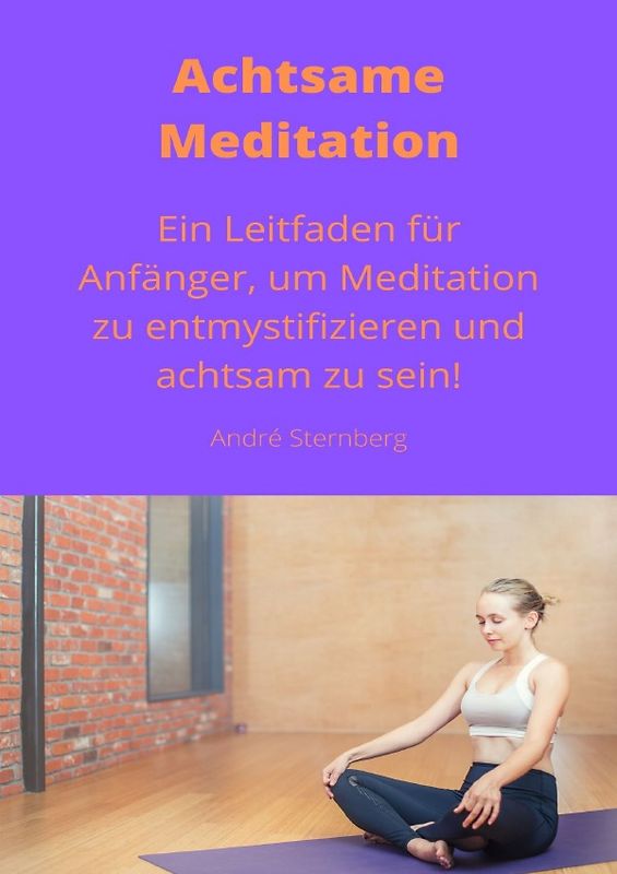 Achtsame Meditation