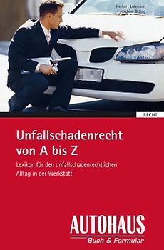 Unfallschadenrecht von A - Z