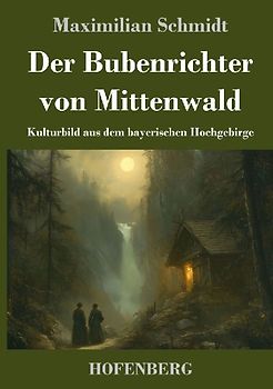 Der Bubenrichter von Mittenwald