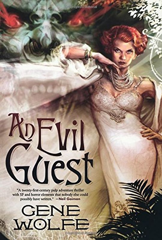 An Evil Guest - Wolfe, Gene