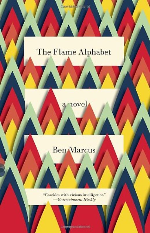 The Flame Alphabet (Vintage Contemporaries) - Marcus, Ben