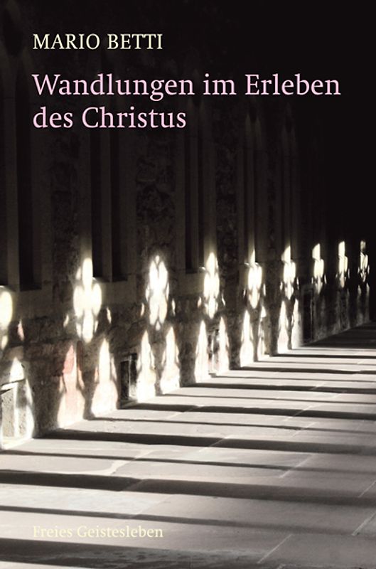 Wandlungen im Erleben des Christus