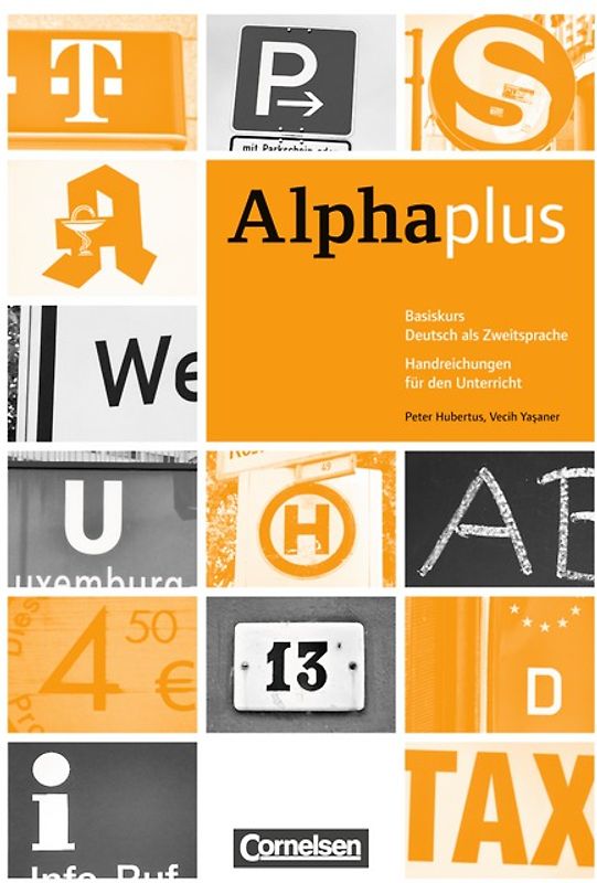 Alpha plus - Deutsch als Zweitsprache - Basiskurs - Ausgabe 2011/12 - A1