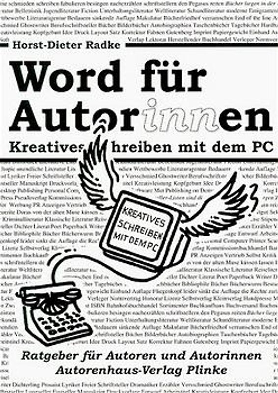 Word für Autoren, Autorinnen. Kreatives Schreiben mit dem PC