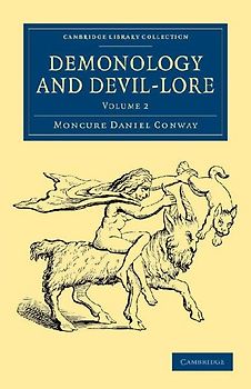 Demonology and Devil-Lore - Volume 2