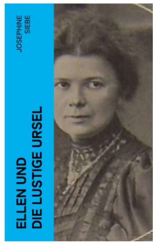 Ellen und die lustige Ursel