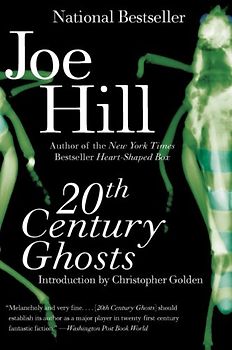 20th Century Ghosts - Joe Hill