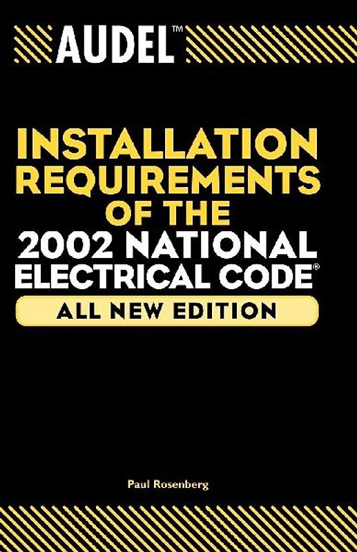 Installation Requirements of the 2002 National Electrical Code