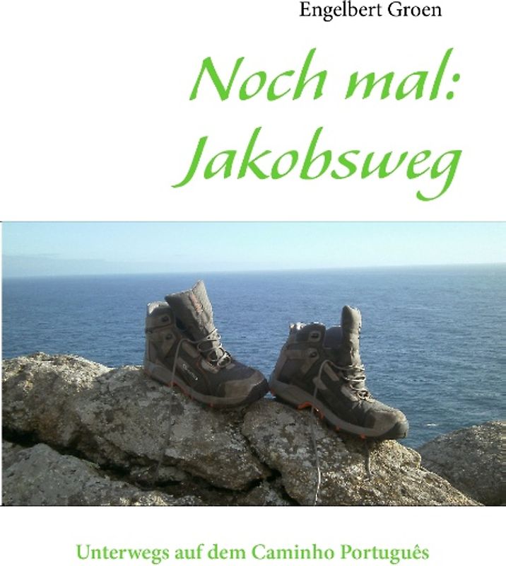 Noch mal: Jakobsweg