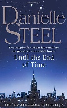 Until The End Of Time - Steel, Danielle