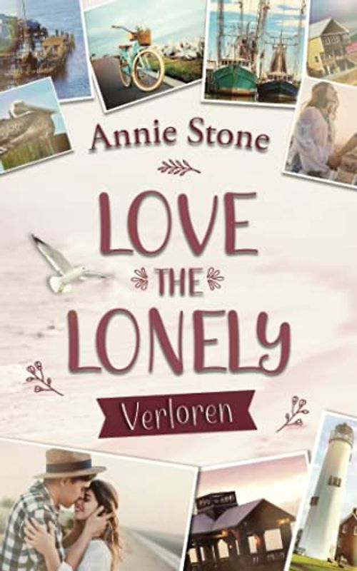 Love the Lonely: Verloren