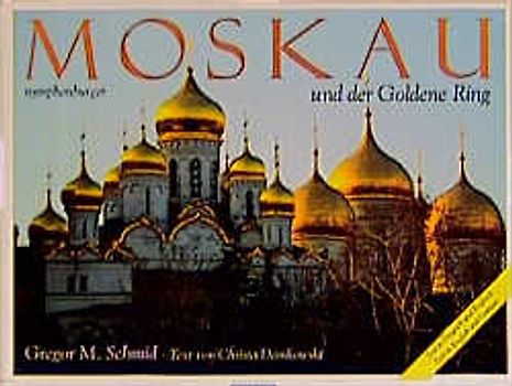 Moskau und der Goldene Ring