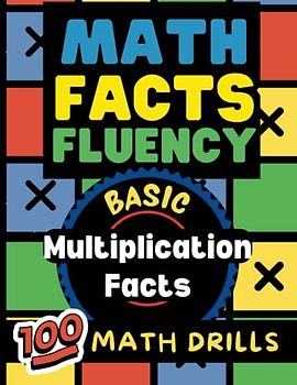 Math Facts Fluency: Basic Multiplication: 100 Math Drills. Great for Grades 2-4. Ages 7-10. LARGE Print. Various Levels. Visual Aids & Supports. ... Tutoring, Math Readiness, Dyscalculia,