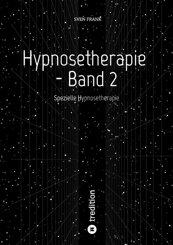 Hypnosetherapie - Band 2