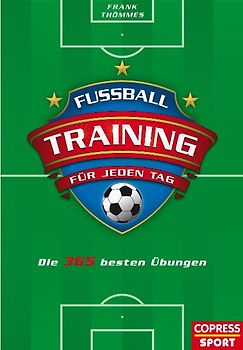 Fußballtraining für jeden Tag