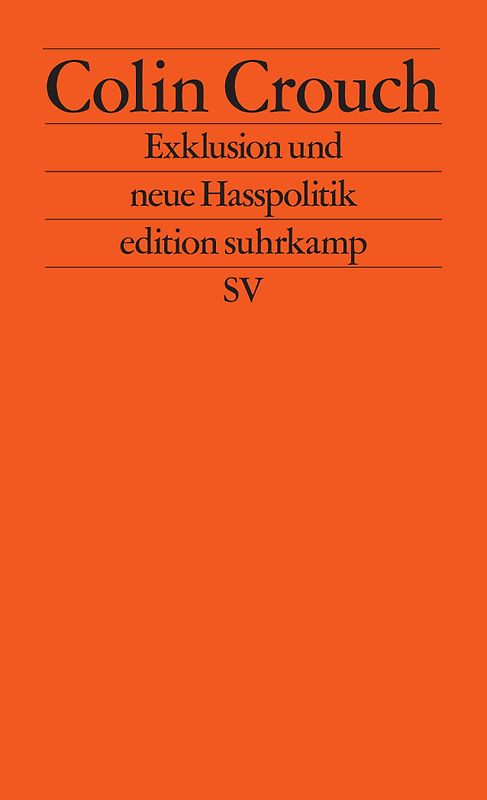 Exklusion und neue Hasspolitik