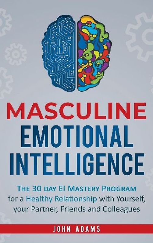 Masculine Emotional Intelligence