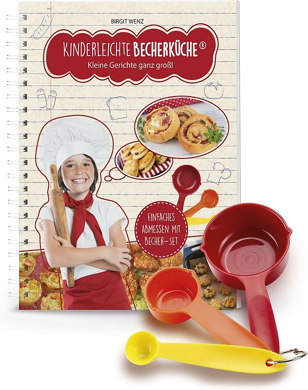 Kinderleichte Becherküche - Kleine Gerichte ganz groß! (Band 4)