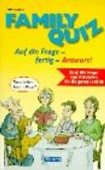 Family Quiz Auf die Frage - fertig - Antwort!. Am Tisch