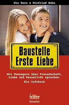 Baustelle Erste Liebe