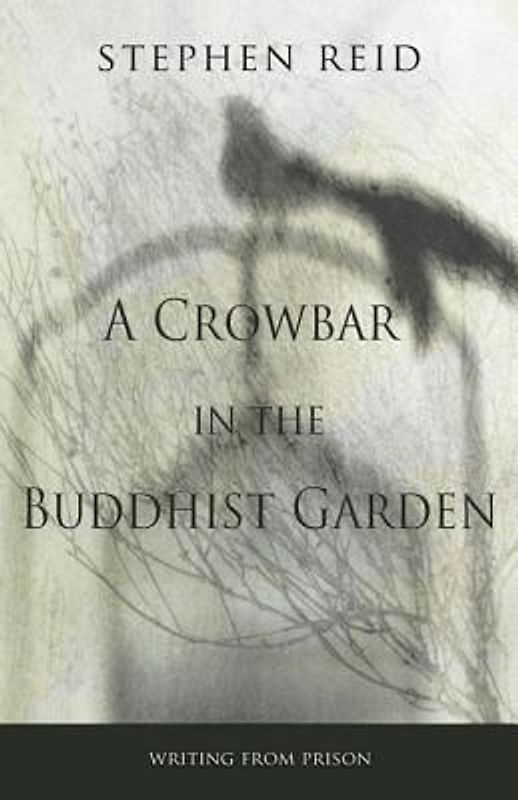 A Crowbar in the Buddhist Garden