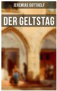 Der Geltstag: Die Wirtschaft nach der neuen Mode
