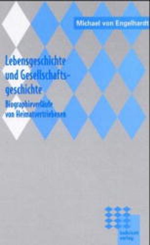 Lebensgeschichte und Gesellschaftsgeschichte