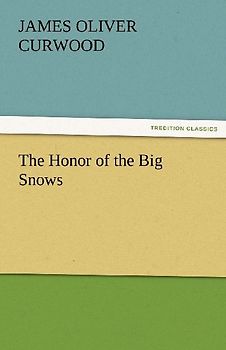 The Honor of the Big Snows