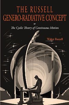 The Russell Genero-Radiative Concept or, The Cyclic Theory of Continuous Motion