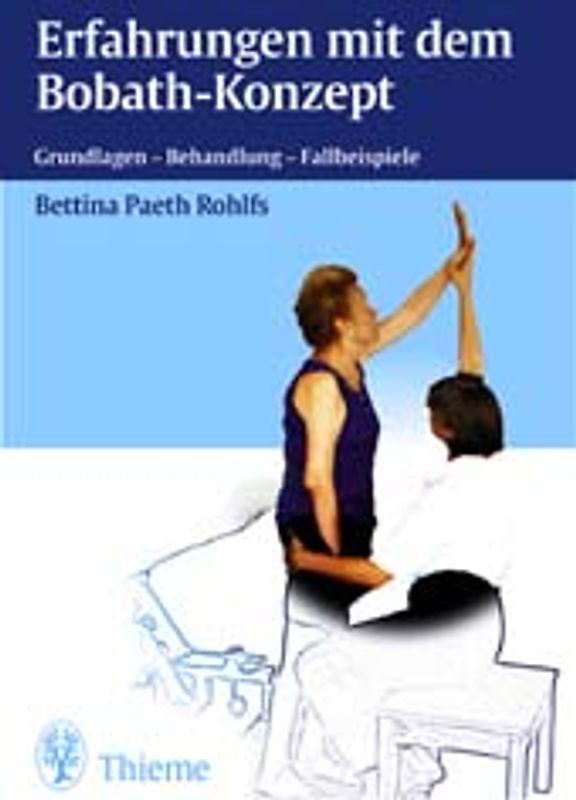 Erfahrungen mit dem Bobath-Konzept