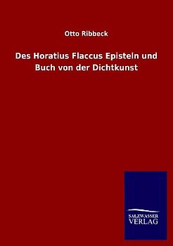 Des Horatius Flaccus Episteln und Buch von der Dichtkunst