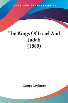 The Kings Of Israel And Judah (1889)