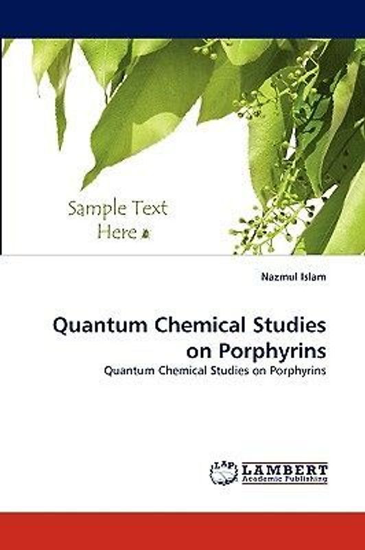 Quantum Chemical Studies on Porphyrins
