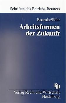 Arbeitsformen der Zukunft