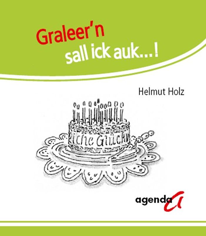 Graleer´n sall ick auk...!