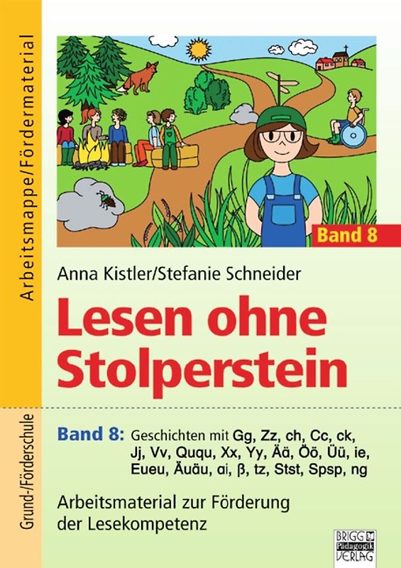Lesen ohne Stolperstein / Band 8 - Geschichten mit Gg, Zz, Chch, Cc, Jj, Vv, Ququ, Xx, Yy, Ää, Öö, Üü, ie, Eueu, Äuäu, ai, ß, tz, Stst, Spsp, ng
