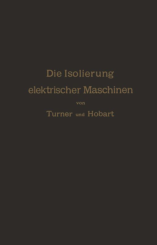 Die Isolierung elektrischer Maschinen