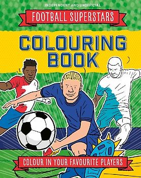 Football Superstars Colouring Book