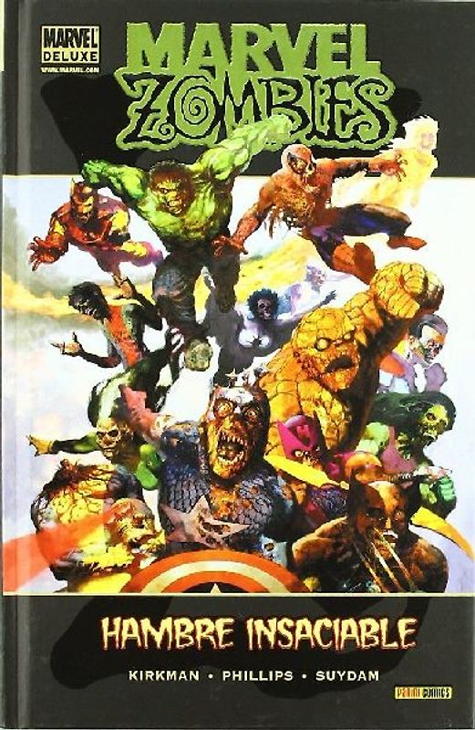 Marvel Deluxe. Marvel Zombies: Hambre insaciable