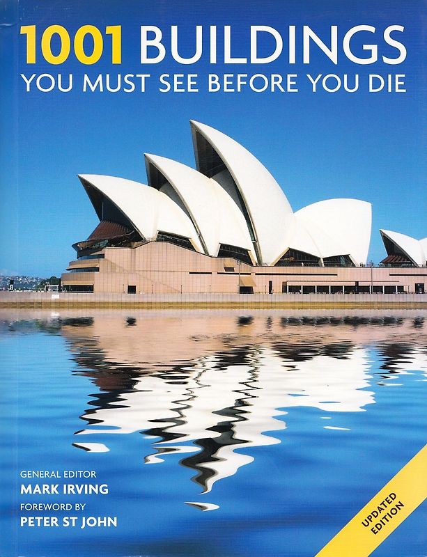 1001 Buildings You Must See Before You Die - Mark Irving [Softcover]