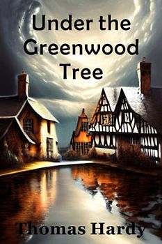 Under the Greenwood Tree