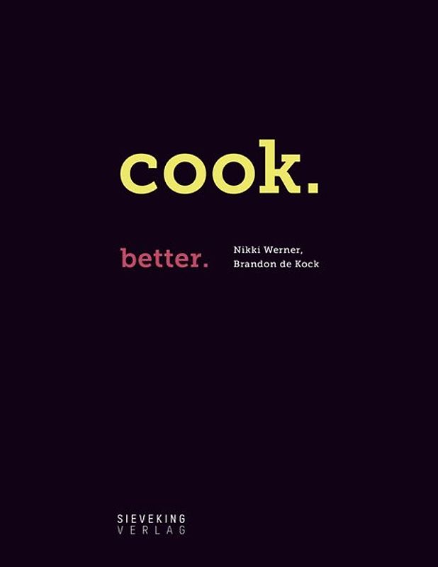 Cook. Better.